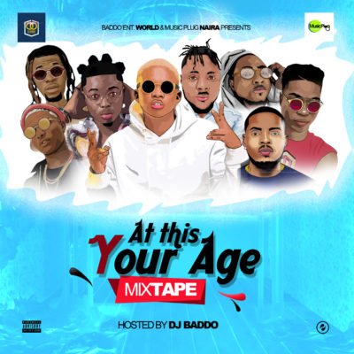 DJ Baddo – “At This Your Age Mix”