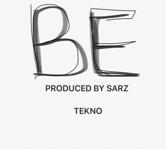Tekno BE Prod By Sarz [Music]