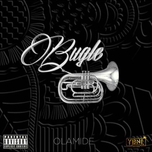 Music : Olamide – Bugle