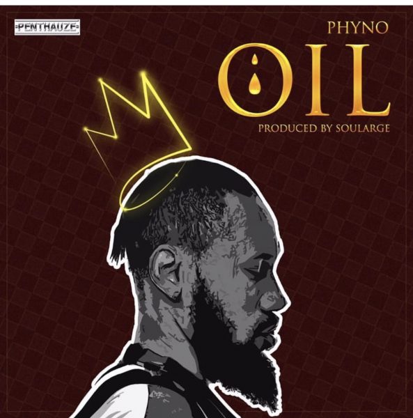 MUSIC : Phyno – Oil